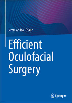 Textbook of Efficient Oculofacial Surgery
