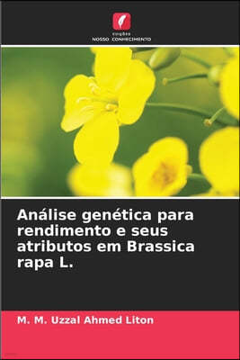 Análise genética para rendimento e seus atributos em Brassica rapa L.