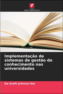 Implementação de sistemas de gestão do conhecimento nas universidades