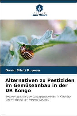 Alternativen zu Pestiziden im Gemüseanbau in der DR Kongo