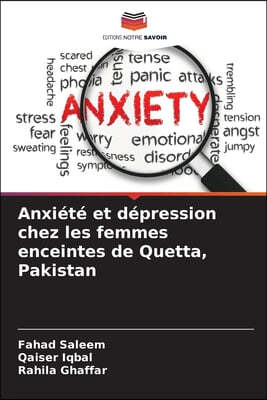 Anxiété et dépression chez les femmes enceintes de Quetta, Pakistan