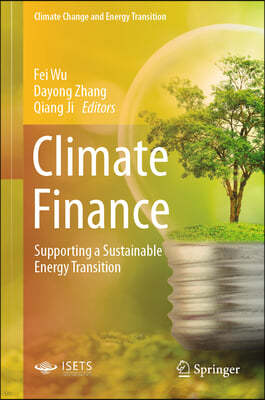 Climate Finance: Supporting a Sustainable Energy Transition