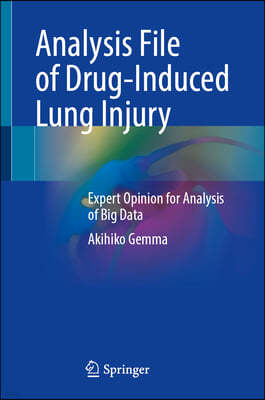 Analysis File of Drug-Induced Lung Injury: Expert Opinion for Analysis of Big Data