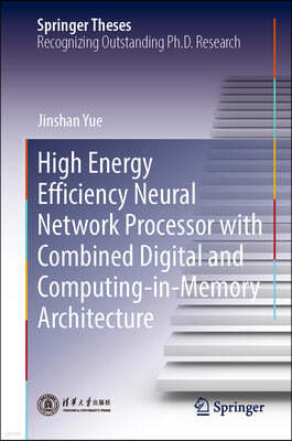 High Energy Efficiency Neural Network Processor with Combined Digital and Computing-In-Memory Architecture