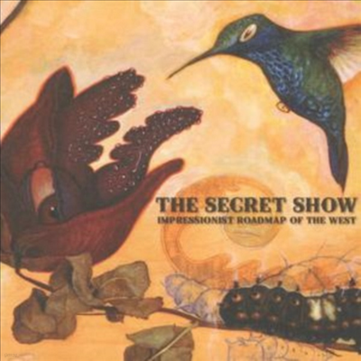 Secret Show - Impressionist Roadmap Of The West (CD)