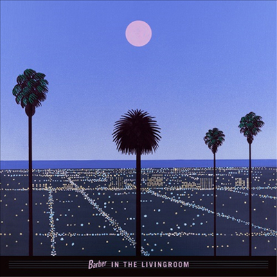 Barber In The Livingroom (ٹ   ) - Moon & Palms (Milky Pink Vinyl LP)