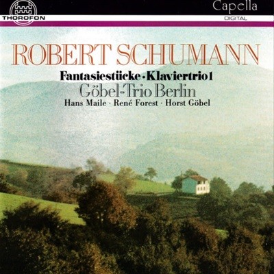 Schumann : Fantasiestucke /Klaviertrio 1 - Gobel-Trio Berlin(독일발매)