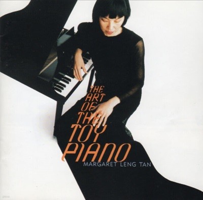 Margaret Leng Tan(마그레트 렝 탄) -  The Art Of The Toy Piano