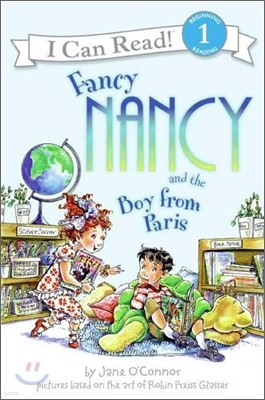 [I Can Read] Level 1 : Fancy Nancy and the Boy from Paris