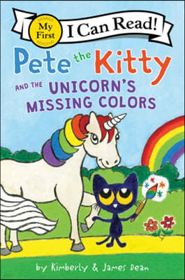 Pete the Kitty and the Unicorn's Missing Colors