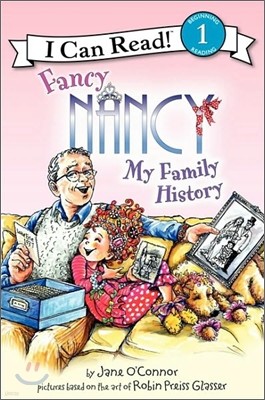 [I Can Read] Level 1 : Fancy Nancy : My Family History