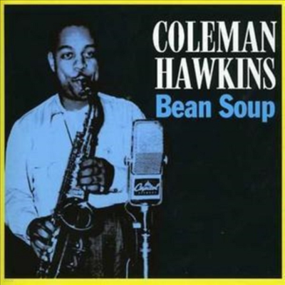 Coleman Hawkins - Bean Soup (CD)
