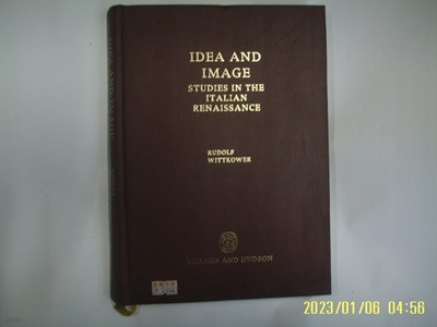 RUDOLF 외 / THAMES AND HUDSON 뽁사본 / IDEA AND IMAGE STUDIES IN THE ITALIAN RENAISSANCE -꼭 상세란참조