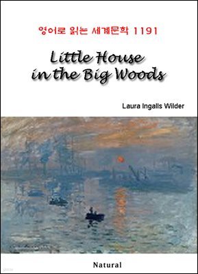 Little House in the Big Woods -  д 蹮 1191