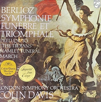 [LP] 콜린 데이비스 - Colin Davis - Berlioz Symphonie Funebre Et Triomphale LP [홀랜드반]