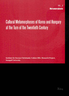 Cultural Metamorphoses Of Korea And Hungary At The Turn Of The Twentieth Century