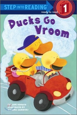 Step into Reading 1 : Ducks Go Vroom