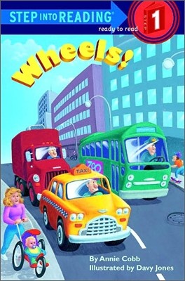 Step Into Reading 1 : Wheels!