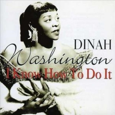 Dinah Washington - I Know How to Do It (CD)
