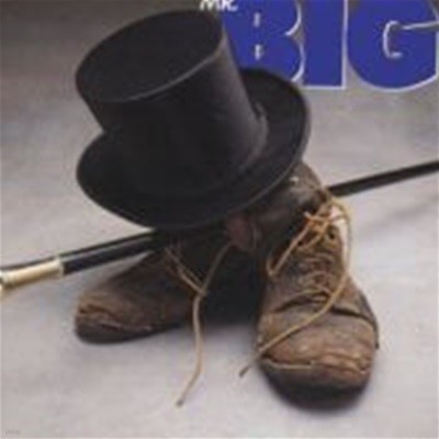 Mr. Big / Mr. Big (Ϻ)