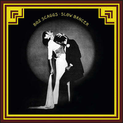 Boz Scaggs (보즈 스캑스) - Slow Dancer [옐로우 컬러 LP]