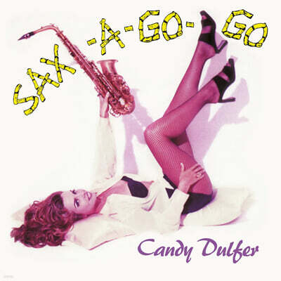 Candy Dulfer — Sax-A-Go-Go 앨범 커버