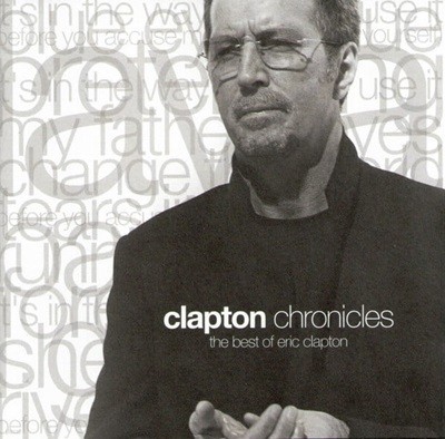 [][CD] Eric Clapton - Clapton Chronicles: The Best Of Eric Clapton