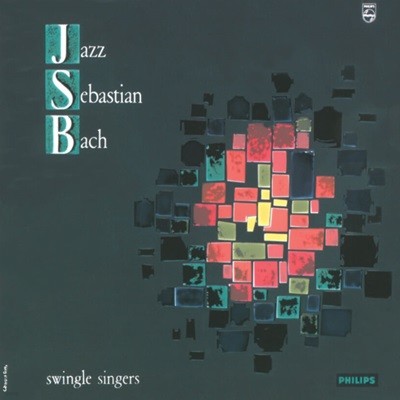 스윙글 싱어즈 (Swingle Singers) - 재즈 세바스티앙 바흐 (Jazz Sebastien Bach)
