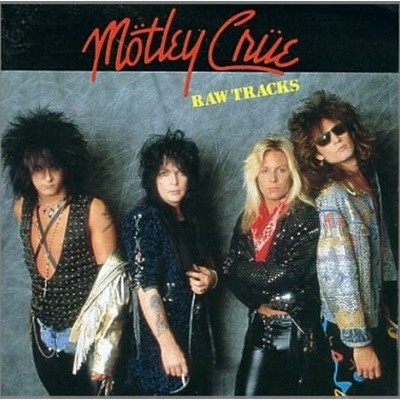 [일본반][CD] Motley Crue - Raw Tracks