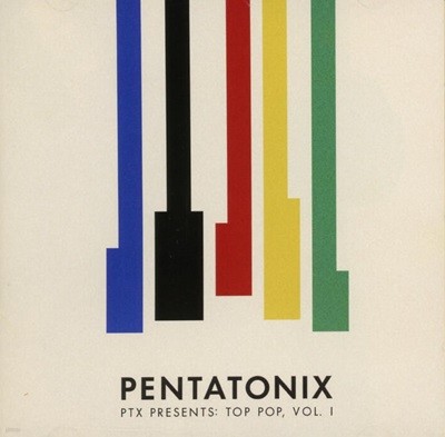 펜타토닉스 (Pentatonix) : PTX Presents - Top Pop, Vol. 1
