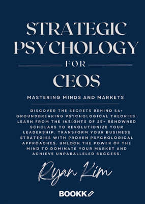 Strategic Psychology for CEOs