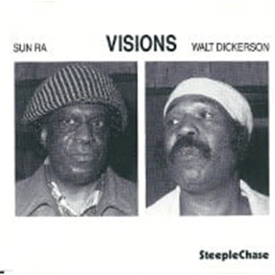 Walt Dickerson & Sun Ra / Visions ()