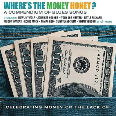 Various Artists - Where's The Money Honey? A Compendium Of Blues Songs Celebrating Money Or The Lack Of! (CD)