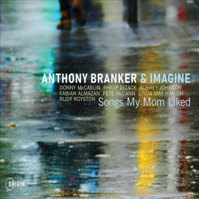 Anthony Branker / Imagine - Songs My Mom Liked (CD)