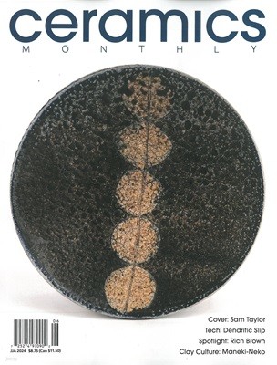 Ceramics Monthly () : 2024 06