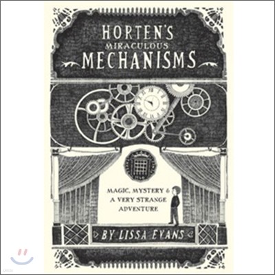 Horten's Miraculous Mechanisms: Magic, Mystery, & a Very Strange Adventure