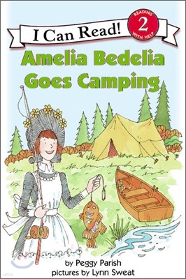 [I Can Read] Level 2 : Amelia Bedelia Goes Camping