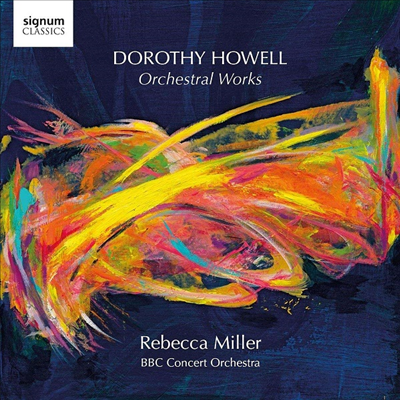 ν Ͽ:  ǰ (Dorothy Howell: Orchestral Works)(CD) - Rebecca Miller
