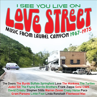 Various Artists - I See You Live On Love Street: Music From The Laurel Canyon 1967-1975 (3CD)