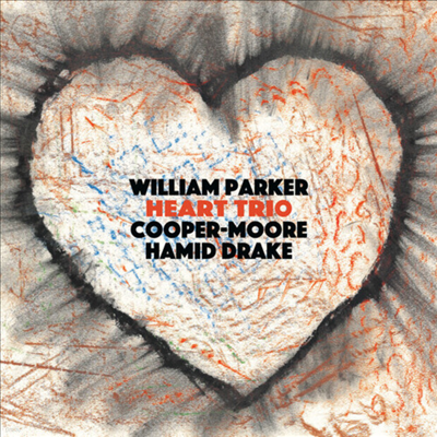 William Parker - Heart Trio (CD)