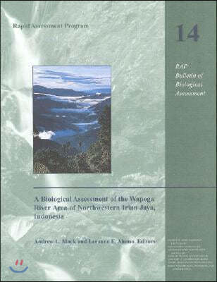 A Biological Assessment of the Wapoga River Area of Northwestern Irian Jaya, Indonesia: Volume 14