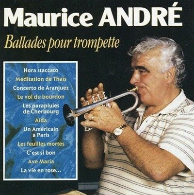 모리스 안드레 - Maurice Andre - Ballades Pour Trompette [홀랜드발매]