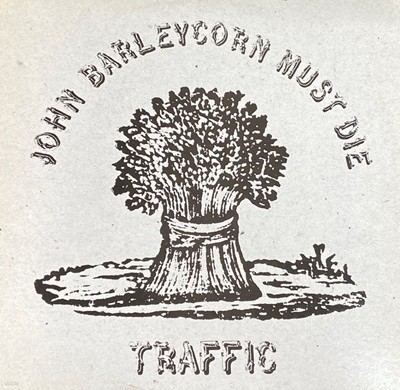 [LP] 트래픽 - Traffic - John Barleycorn Must Die LP [성음-라이센스반]