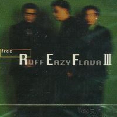 [̰] ̿ (R.Ef) / 3 - Ruff Eazy Flnua 