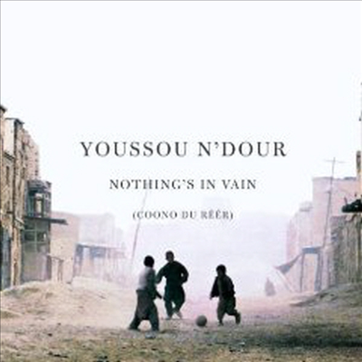 Youssou N'dour - Nothing's In Vain (CD)