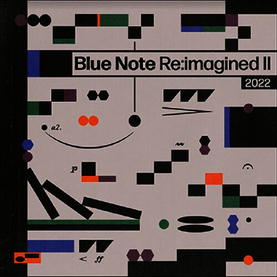 Various Artists — Blue Note Re:imagined II (2022) 앨범 커버