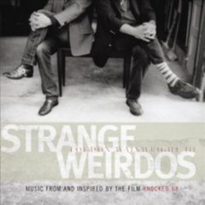 O.S.T. (Loudon Iii Wainwright) - Strange Weirdos: Music From And Inspired By The Film Knocked Up (CD)