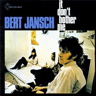 Bert Jansch — It Don't Bother Me 앨범 커버