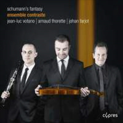 ǾƳ ö, Ŭ󸮳 ϴ  (Schumann's Fantasy - Works for Piano & Clarinet or Viola)(CD) - Ensemble Contraste