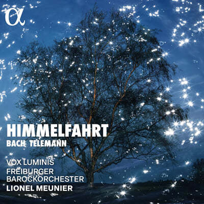 Lionel Meunier  & ڷ: õ ĭŸŸ (Bach & Telemann: Himmelfahrt)